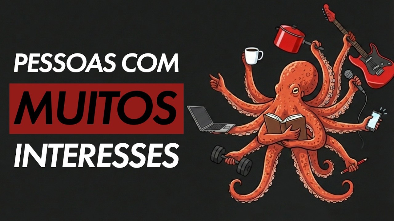 Você Não é SEM FOCO, Você Só Tem Interesses Demais