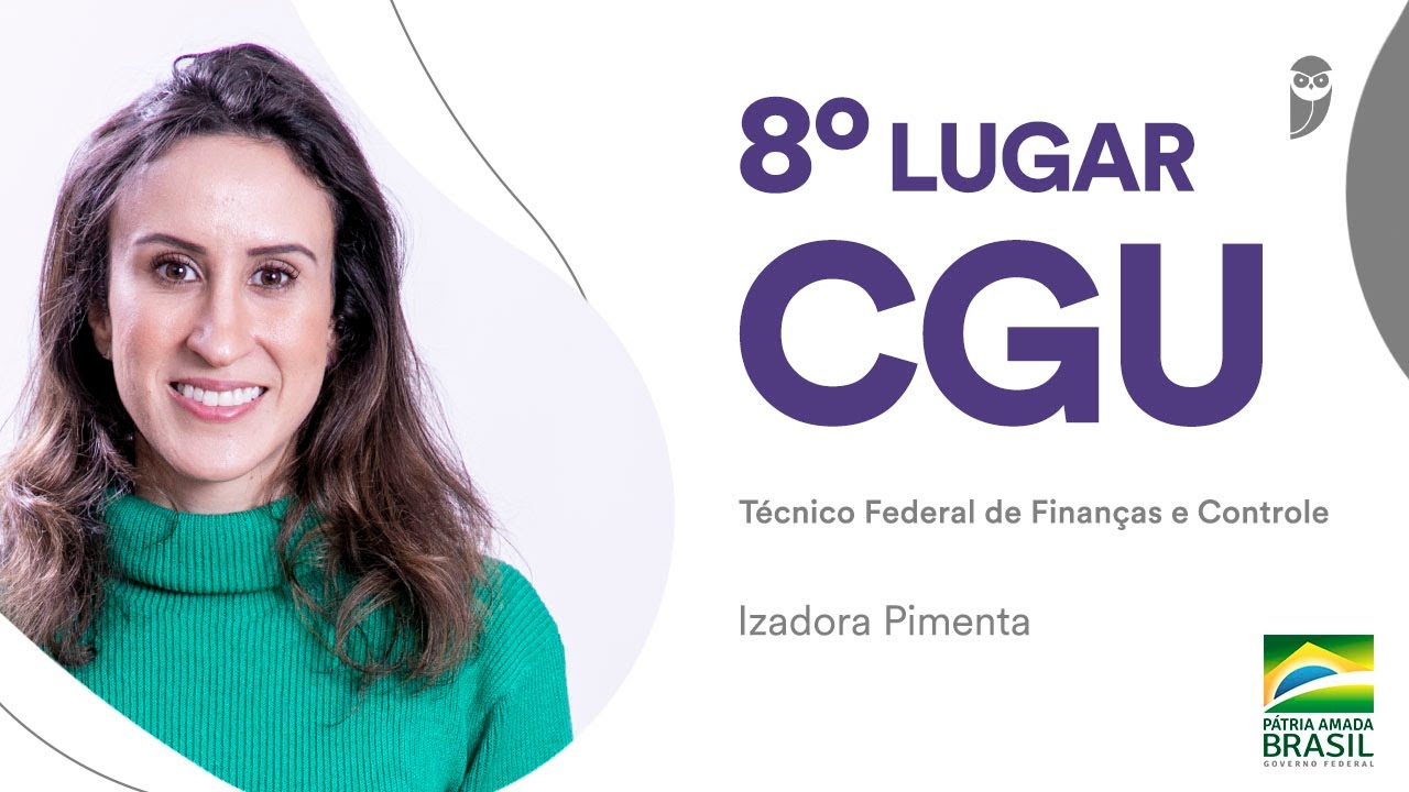 Izadora Pimenta - 8º colocada no concurso CGU para Técnico.