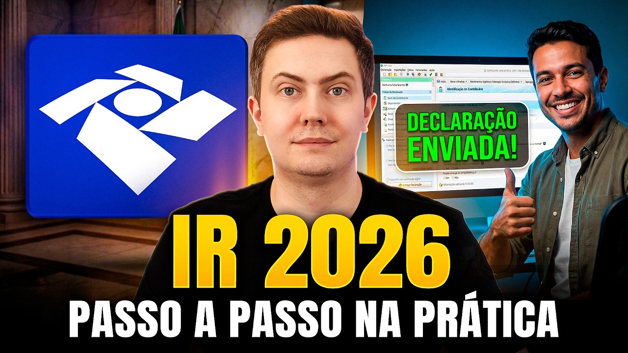 COMO DECLARAR O IMPOSTO DE RENDA 2026 (Passo a Passo Completo)