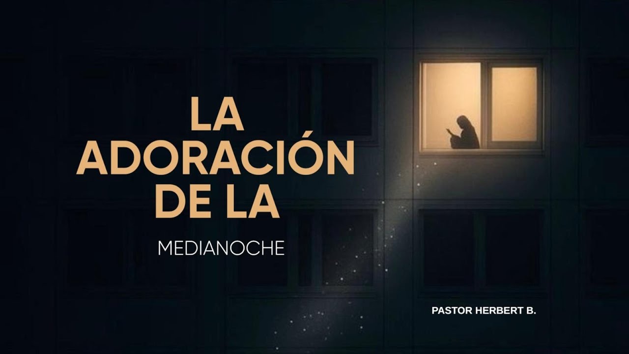 CELEBRACIÓN DOMINICAL/LA ADORACIÓN DE LA MEDIANOCHE/HERBERT BALIONI