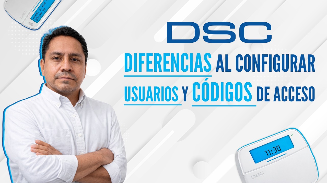 DSC: Diferencias al configurar usuarios y códigos de acceso