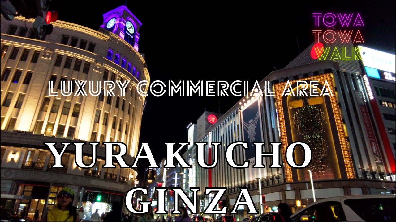 【4K】TokyoWalk in Yurakucho & Ginza/ 有楽町 & 銀座　