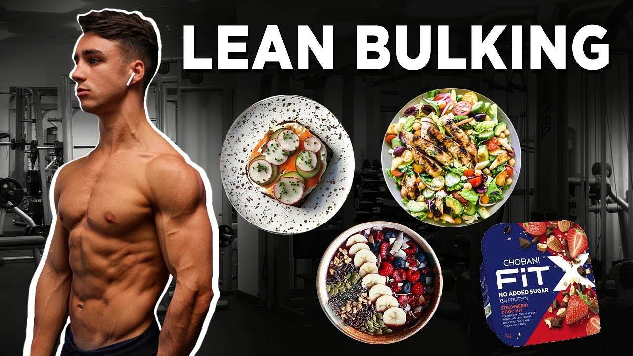 My Lean Bulking Diet | How To Eat To Get Abs & Build Muscle