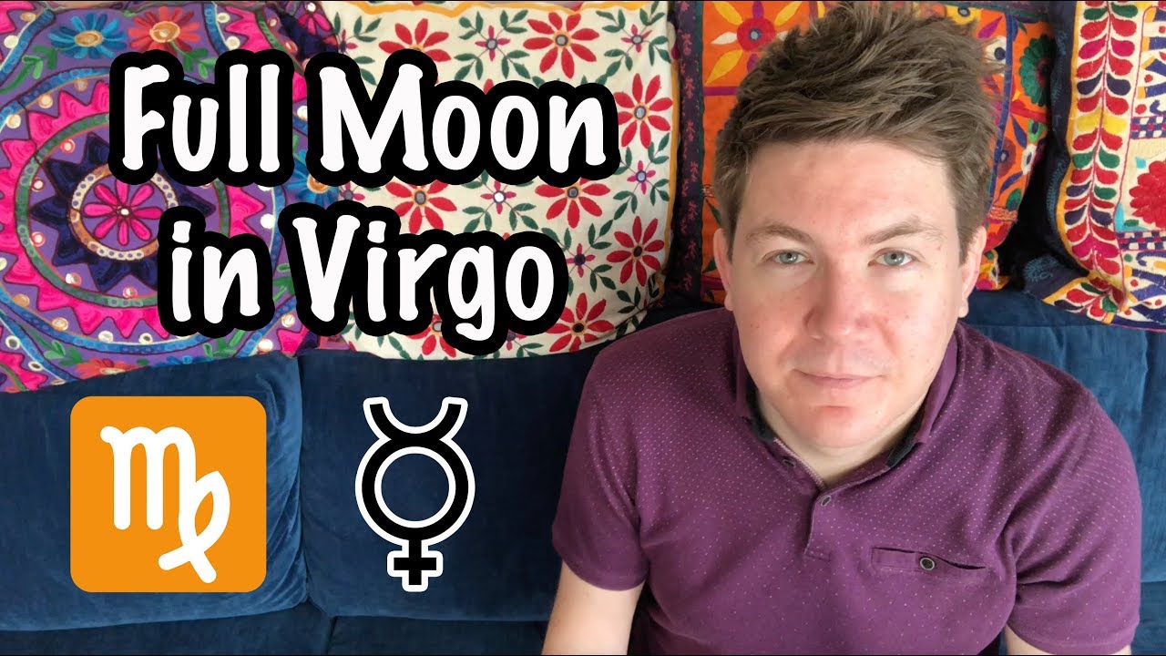 Full Moon in Virgo March 2, 2018 | Gregory Scott Astrology