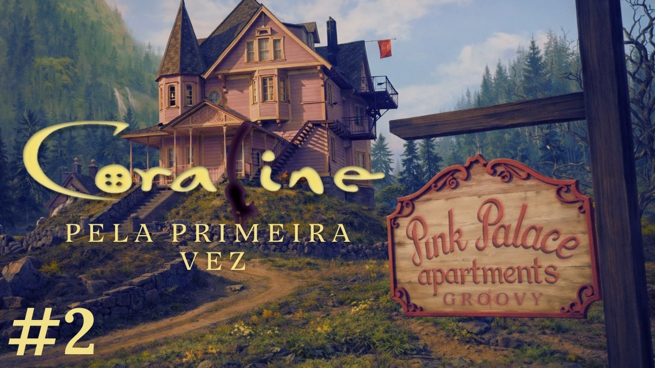 Coraline |#2- Jogando Pela Primeira Vez (Patrocínio: @HermesMitico)