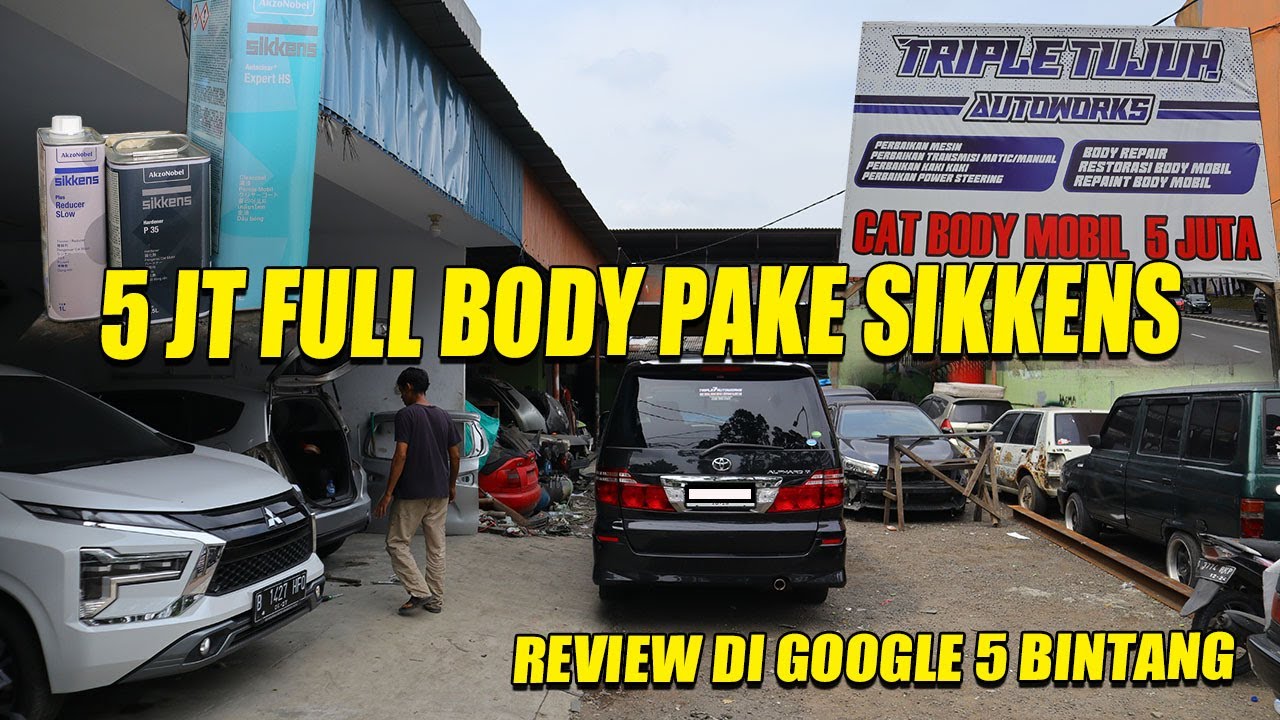 NGECAT MOBIL MURAH PAKE SIKKENS, BINTANG 5 DI GOOGLE