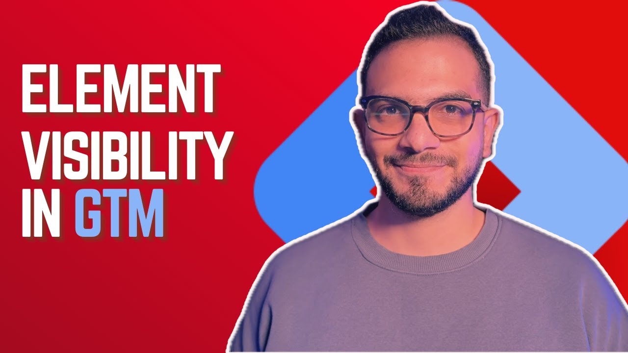 Element Visibility Triggers in GTM (2025 Ultimate Guide + Use Cases)