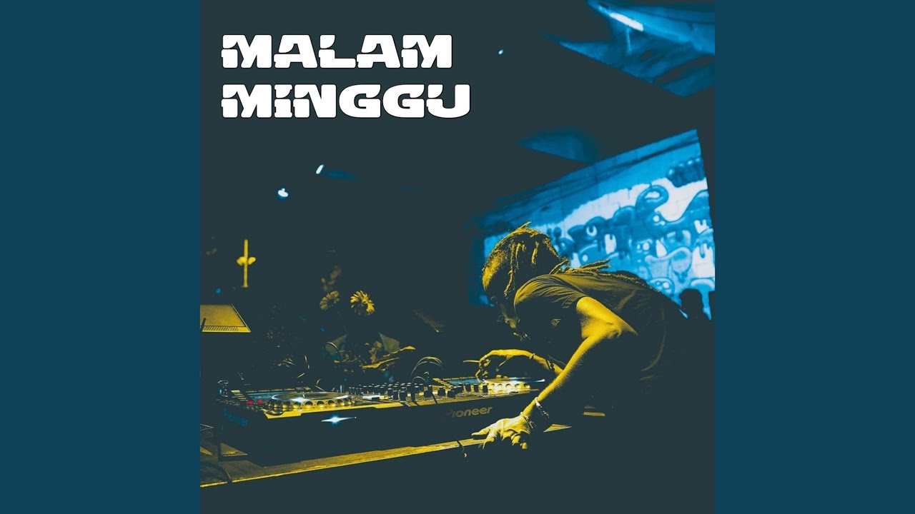 MALAM MINGGU