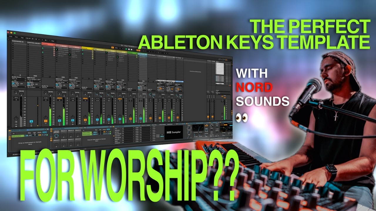 Breaking Down My ABLETON Worship Keys Template - NORD PIANOS, Pads, Synths, Strings and More...