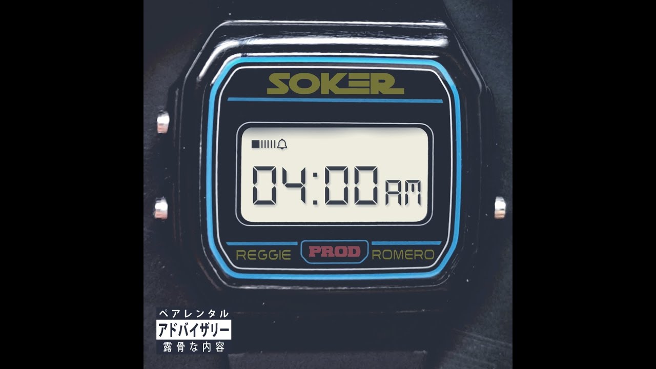 Soker 4AM -Videolyric- (Prod  Reggie Romero) 2022
