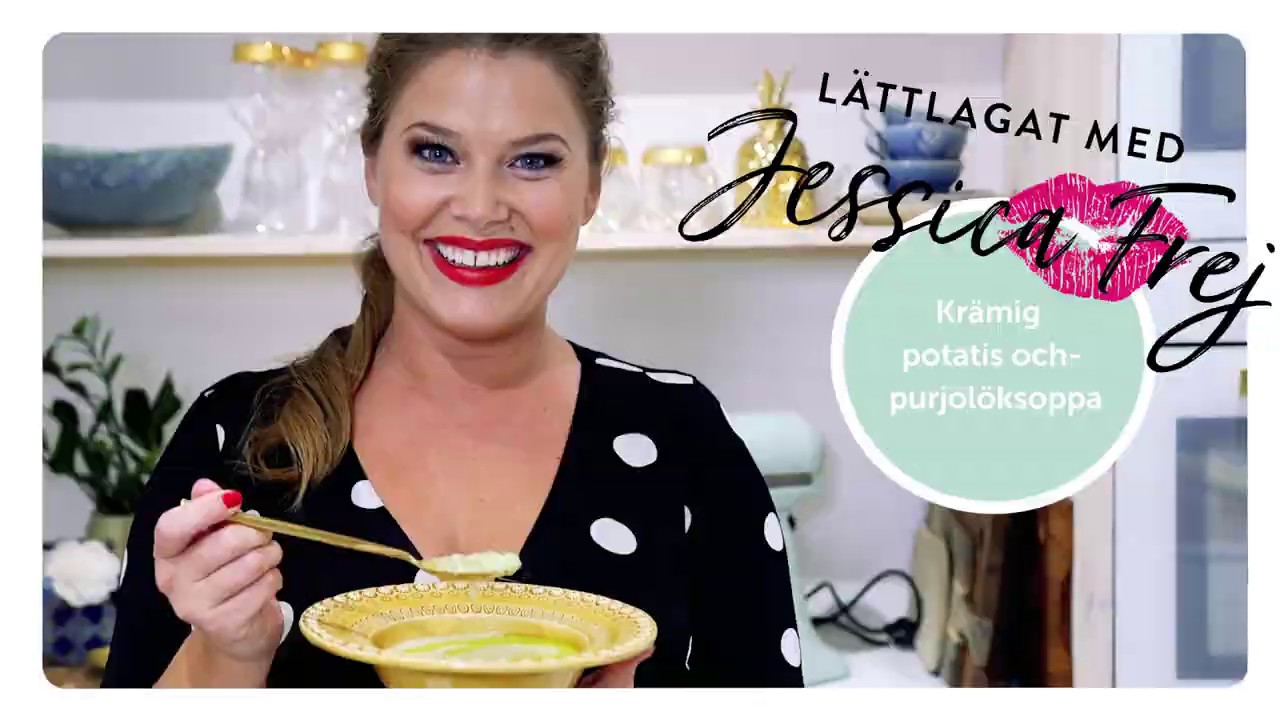 Lättlagat med Jessica Frej - Potatis och purjolökssoppa