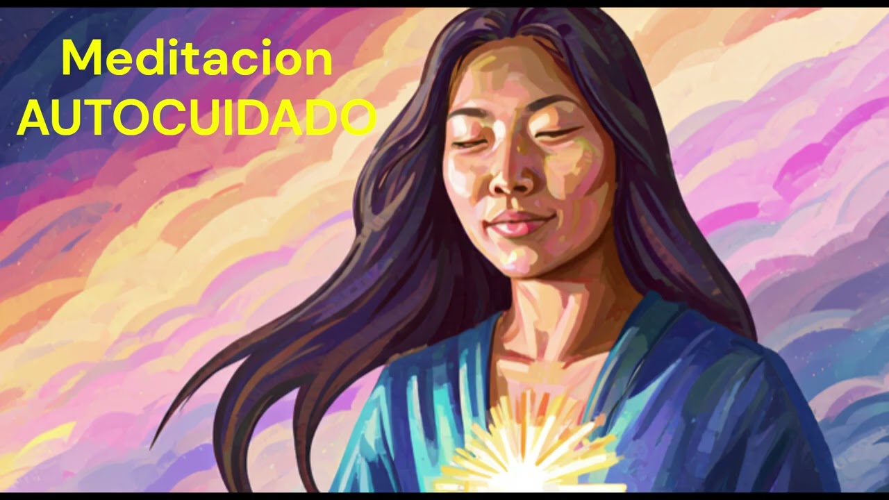 🧘‍♀️Meditación  AUTOCUIDADO🩷