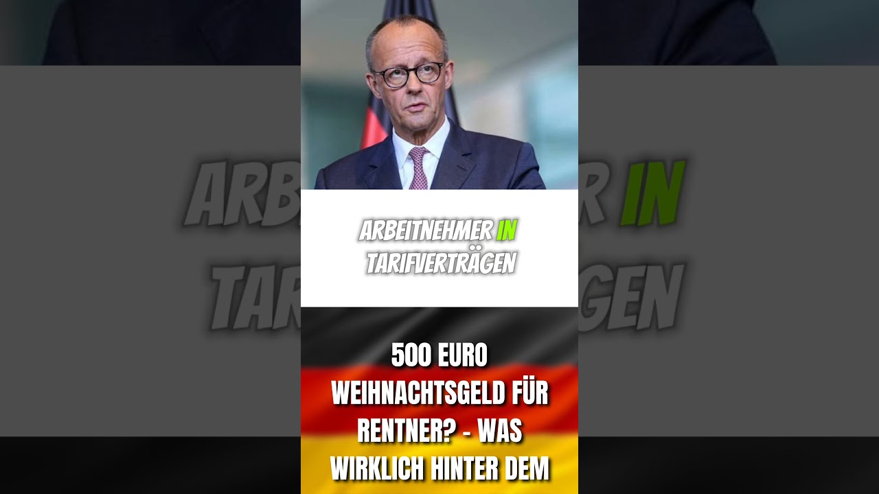500 Euro Weihnachtsgeld f&uuml;r Rentner? &ndash; Was wirklich hinter dem Versprechen steckt! 🇩🇪 #rente2025