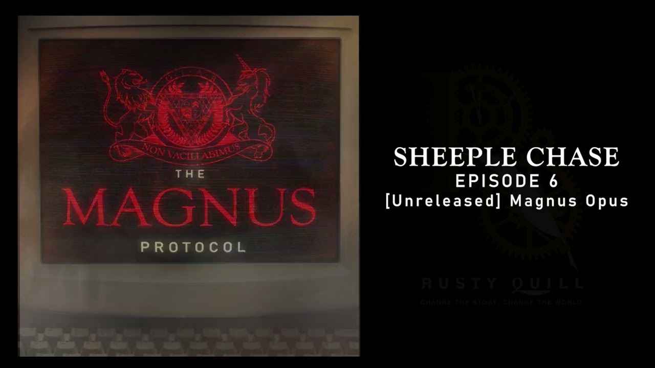 Sheeple Chase 6 - [Unreleased] Magnus Opus