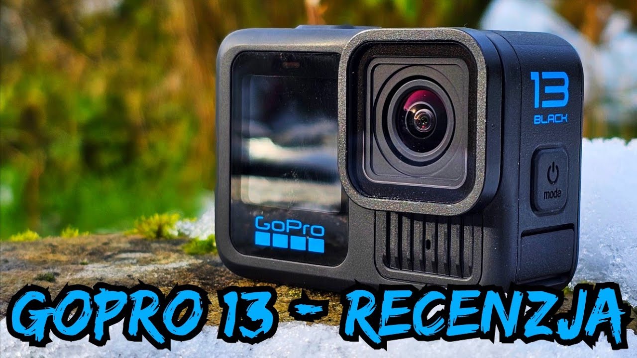 GoPro Hero 13 - Recenzja