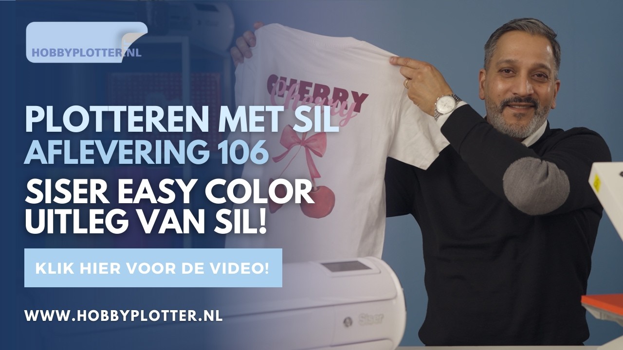 Plotteren met Sil - Aflevering 106 - Hoe werkt de Siser Easy Color printbare flexfolie?