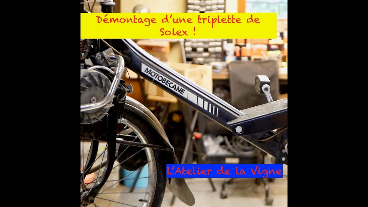 Démontage d'une triplette de Solex !