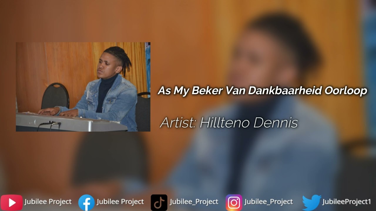 Hillteno Dennis - As My Beker Van Dankbaarheid Oorloop ft Jason Wagenaar.
