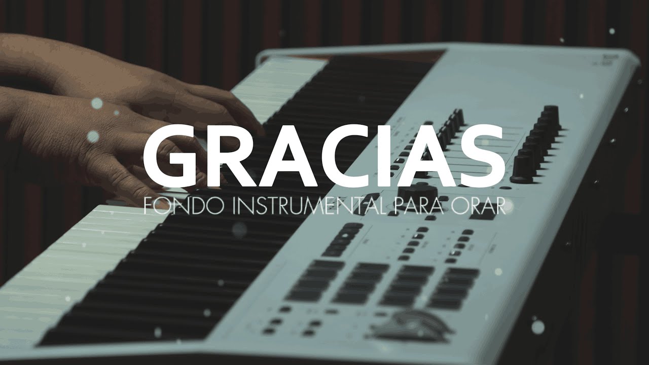 1 HORA - MUSICA CRISTIANA INSTRUMENTAL - GRCIAS - FONDO PARA ADORAR AL REY