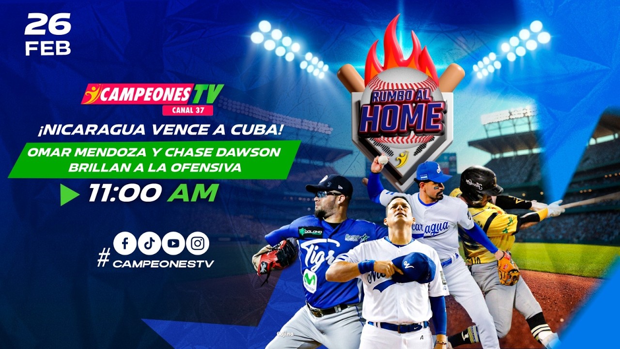 🎙️⚾ RUMBO AL HOME: Nicaragua vence a Cuba con bateo oportuno y pitcheo dominante (26/02/2026)