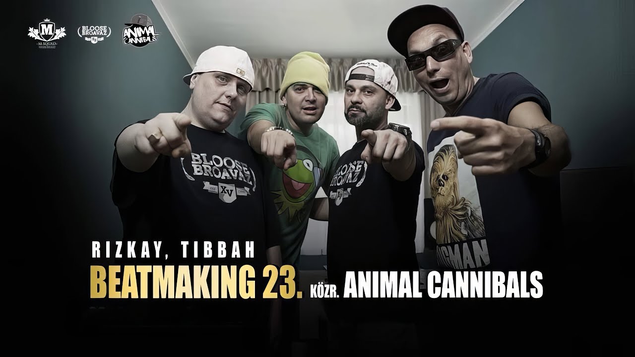 Rizkay, Tibbah - Beatmaking 23. (közr. Animal Cannibals) [Videóklip]