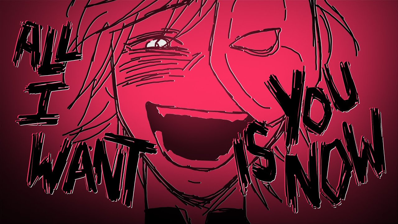 All I Want is You Now // Animation Meme