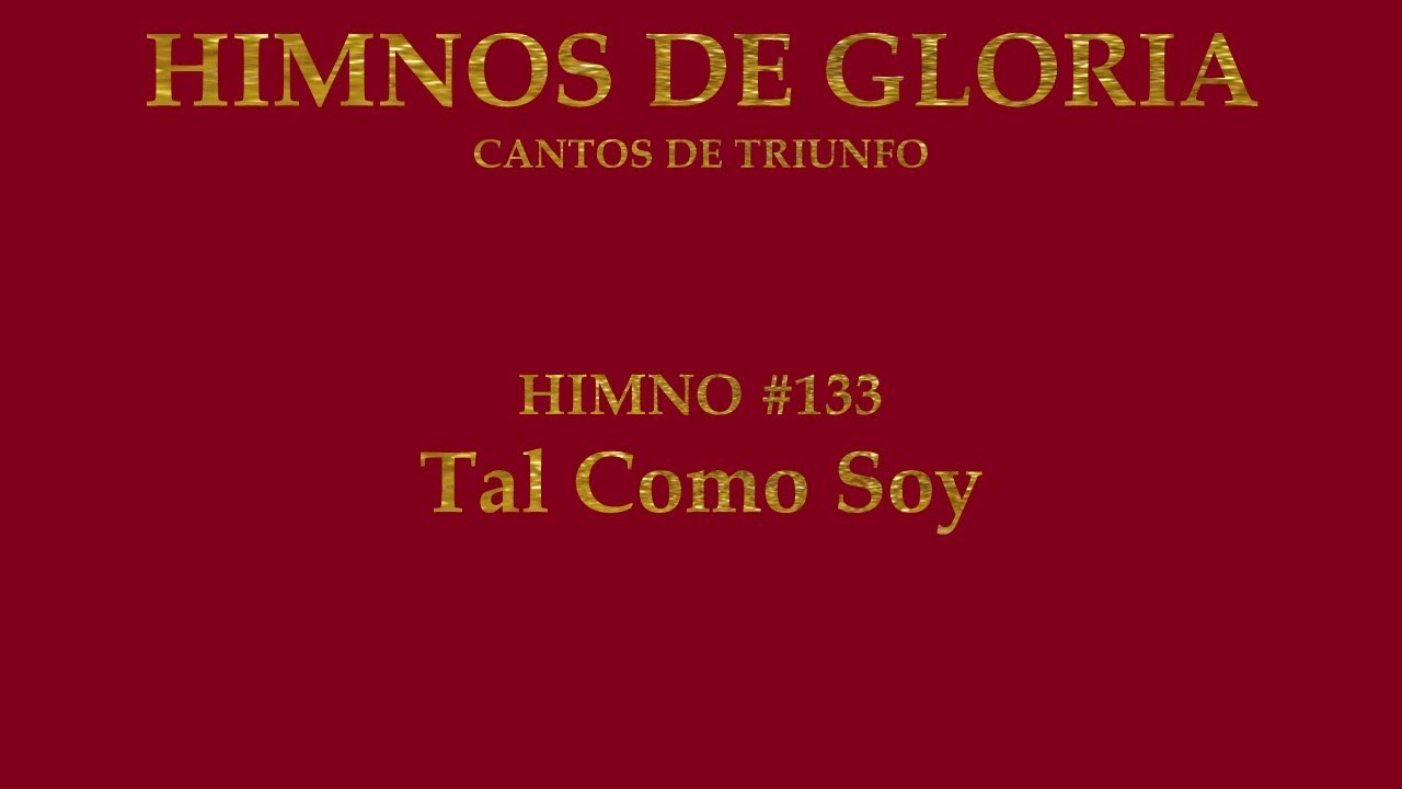 133  Tal Como Soy