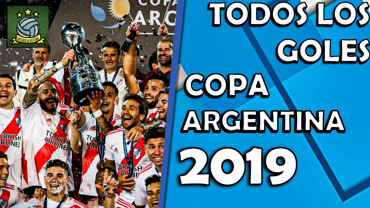 Todos los Goles de la Copa Argentina 2019