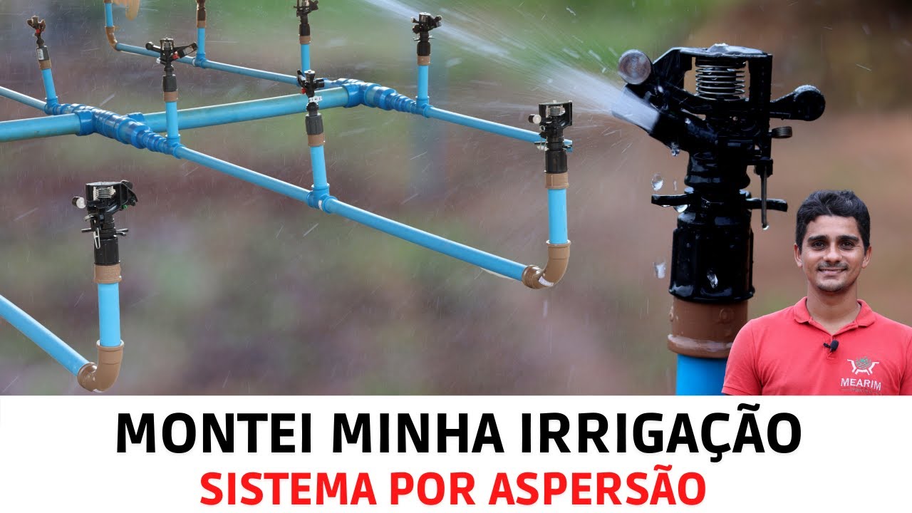 Montei a Irrigação por Aspersão. (Motobomba/Tubulação/Conexões/Aspersores) PARTE 05