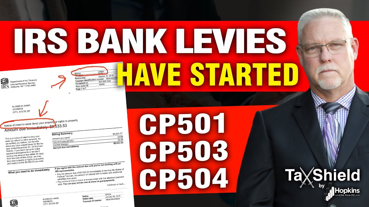 Decoding IRS Notices CP501, CP503, and CP504: Understanding the Risk of Bank Levy