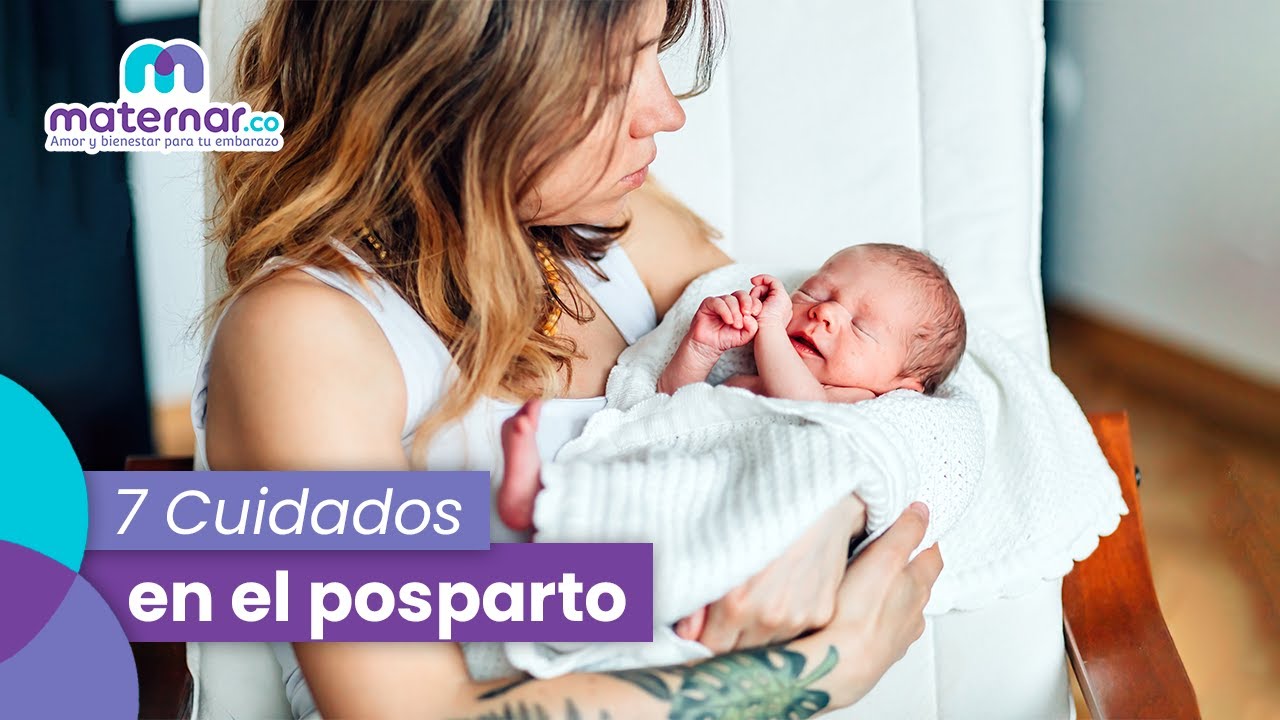 7 cuidados que las mamás deben tener luego del parto | Maternar.co