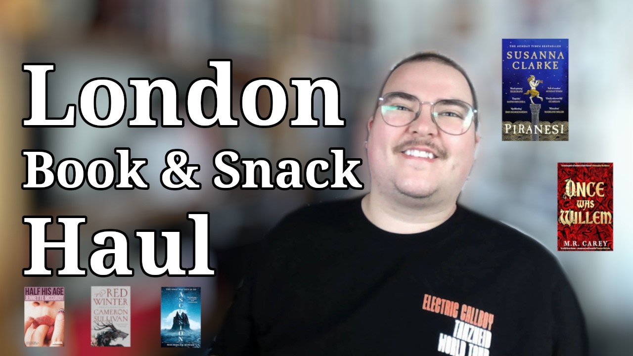 London Book & Snack Haul