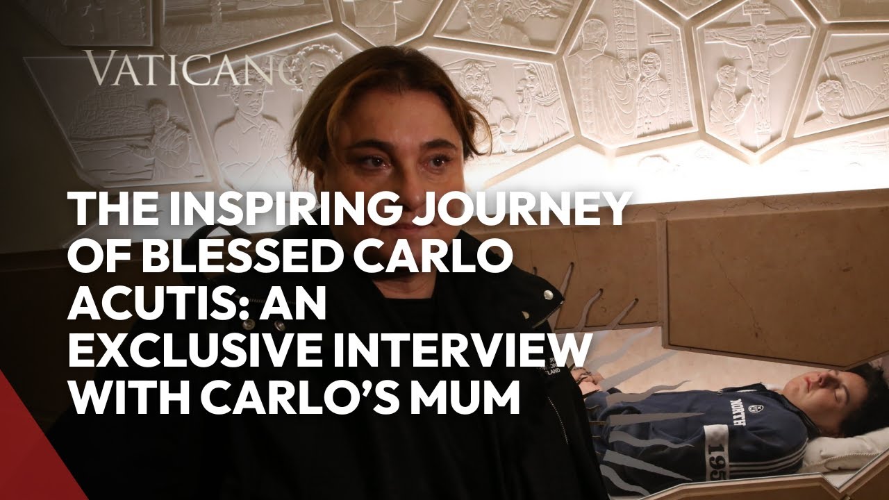 The Inspiring Journey of Blessed Carlo Acutis: Exclusive Interview with Carlo Acutis' Mom