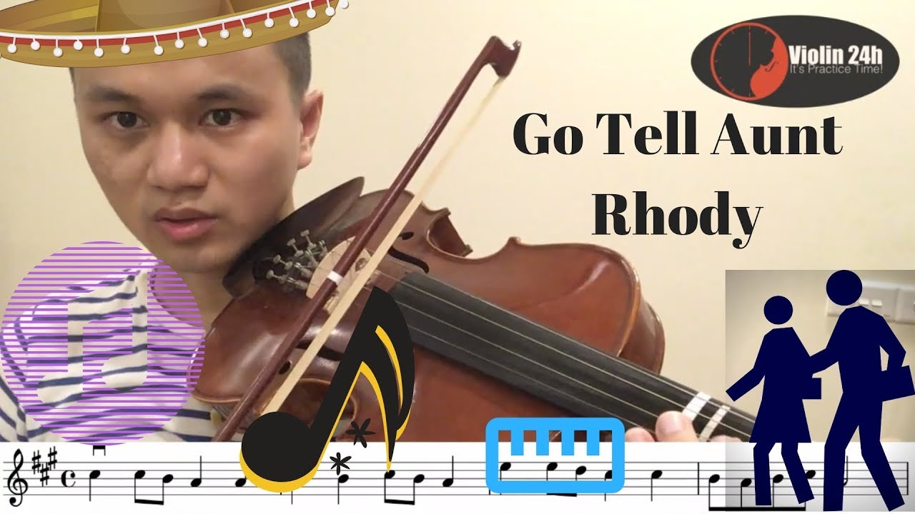 Lesson 19: Cách kéo bài 'Go tell aunt Rhody' trên đàn Violin