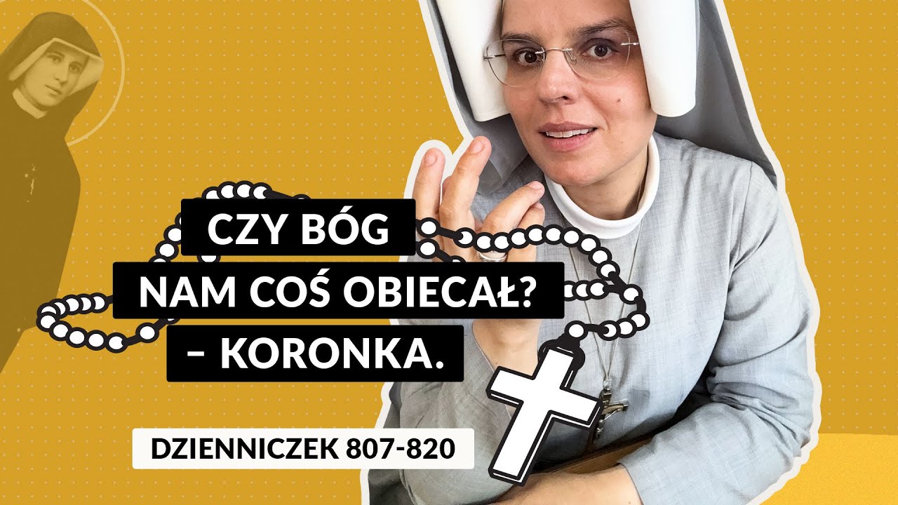 Zeszyty Miłości Pełne [#70] Czy Bóg nam coś obiecał? - Koronka | s. Gaudia Skass