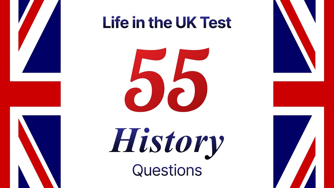 NEW Life in the UK test 2026: 55 History questions