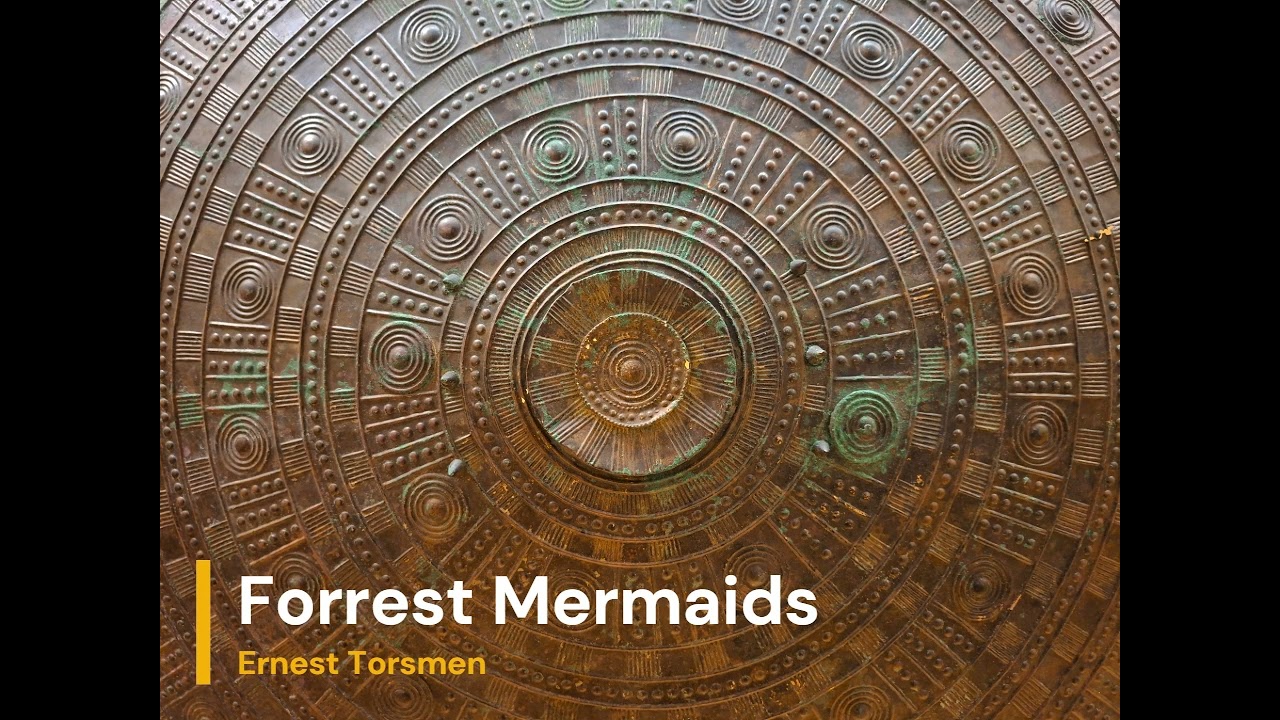 Forrest Mermaids - Ernest Torsmen (music track)