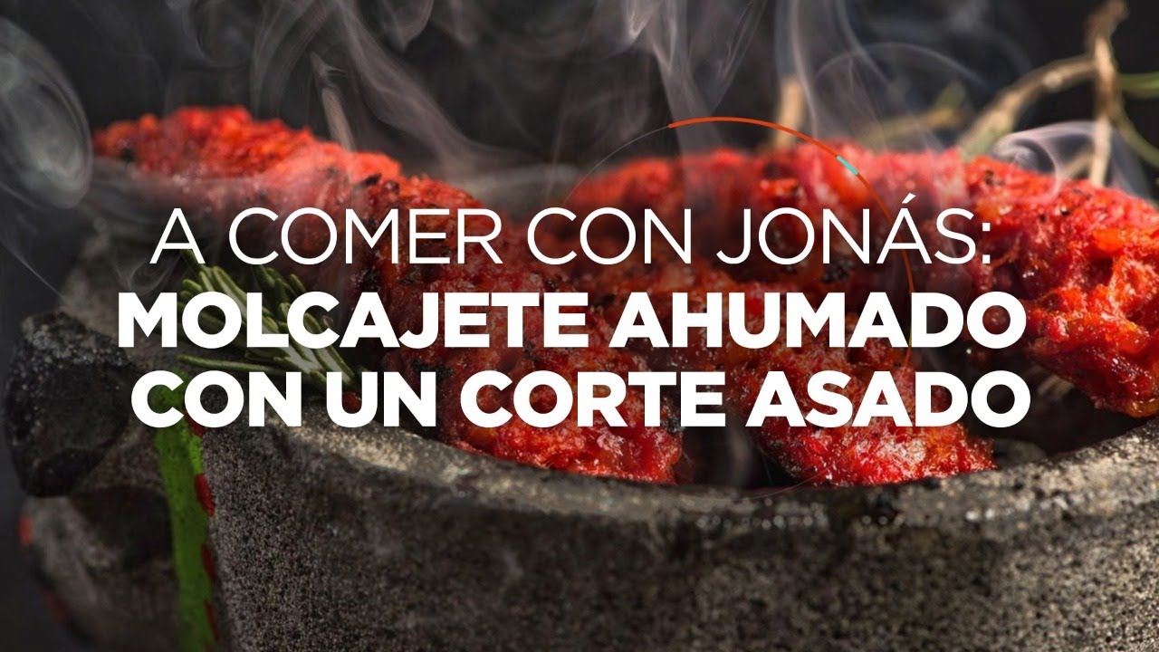 A comer con Jon&aacute;s: Molcajete ahumado con un corte asado