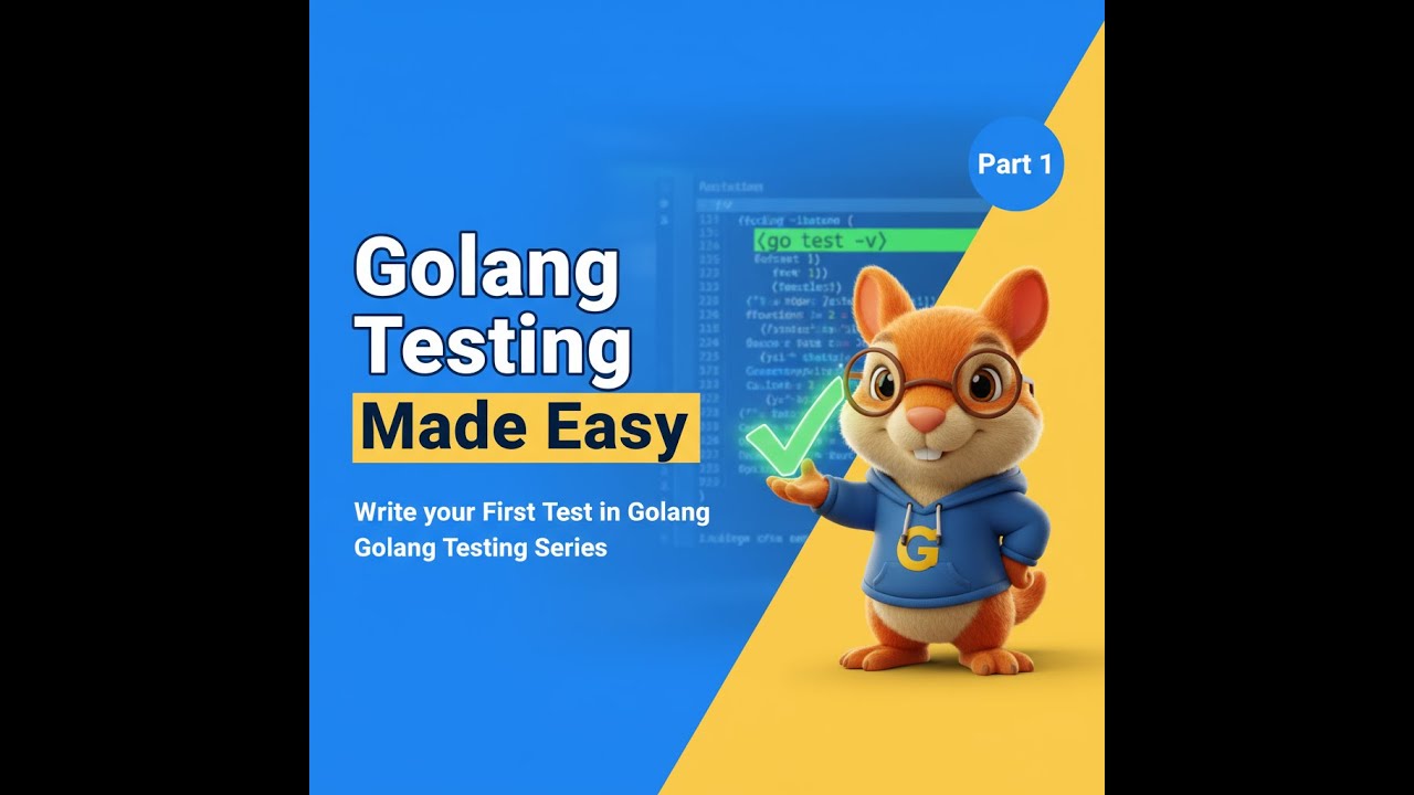 Test in Golang Made Easy | Write your First Test in Golang | Golang Testing Series | testing.T