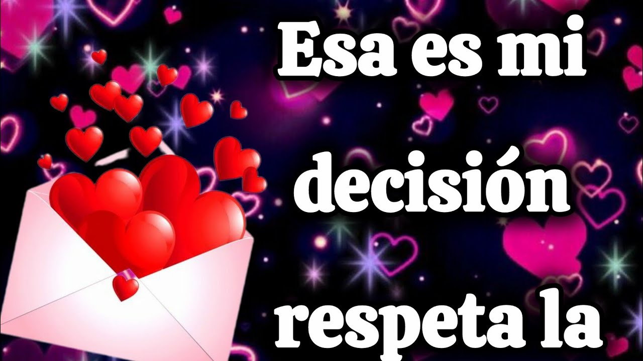 Esa es mi decisión respeta la