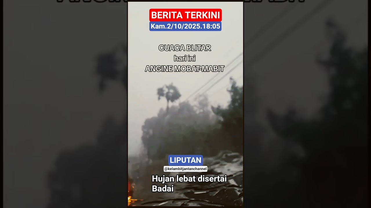 🔴BERITA TERBARU HUJAN DISERTAI ANGIN KENCANG BLITAR JAWA TIMUR😱