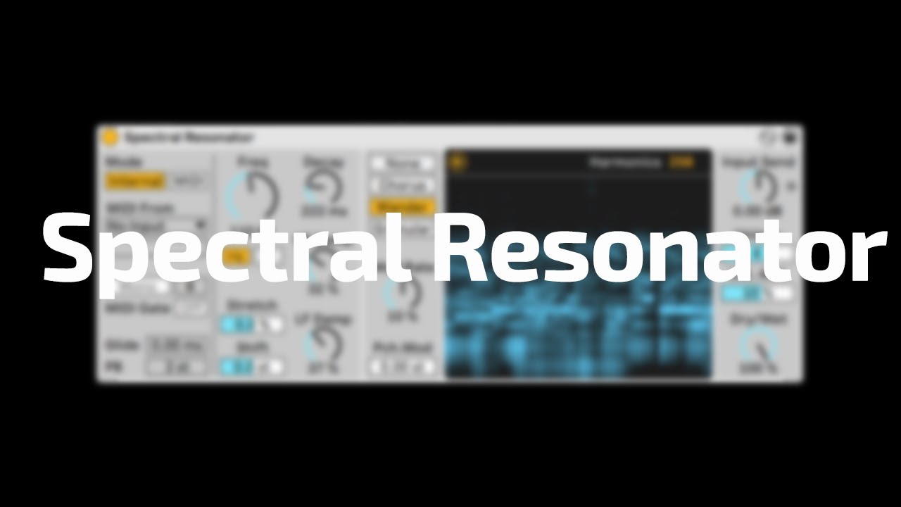 All About Ableton Audio Effects - Spectral Resonator | Core Library