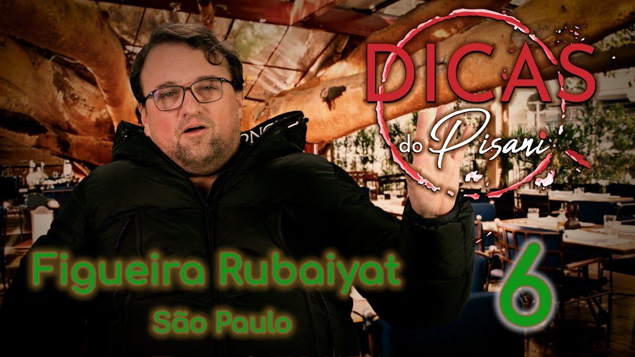 Dicas do Pisani - Figueira Rubayat