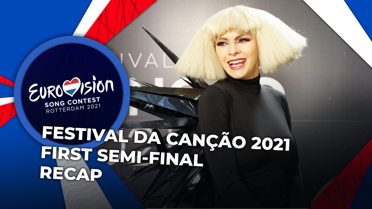 Festival da Canção 2021 (Portugal) | First Semi-Final | RECAP