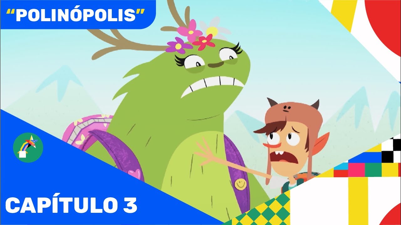 Cap. 3 - POLINÓPOLIS - Pakapaka 2022