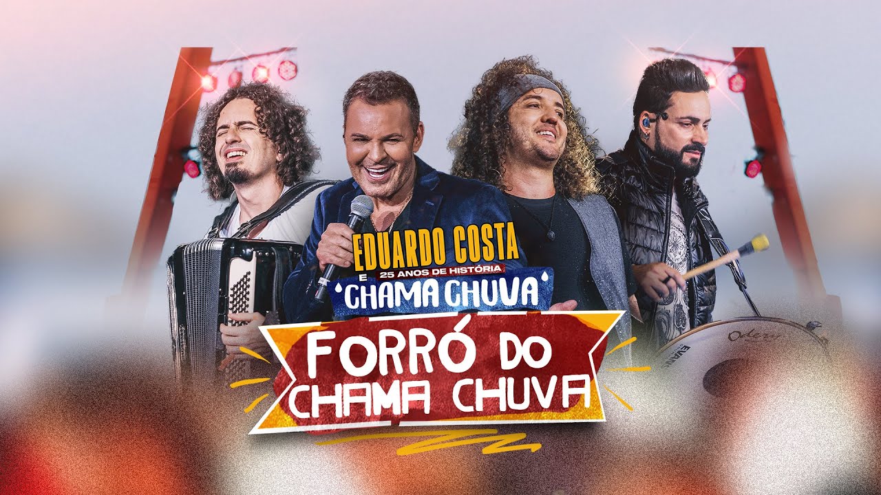 Eduardo Costa e Chama Chuva | FORRÓ DO CHAMA CHUVA