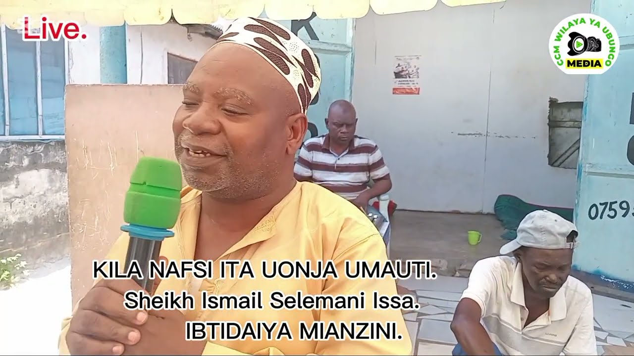 Kila nafsi ita uonja umauti.  Sheikh Ismail. 