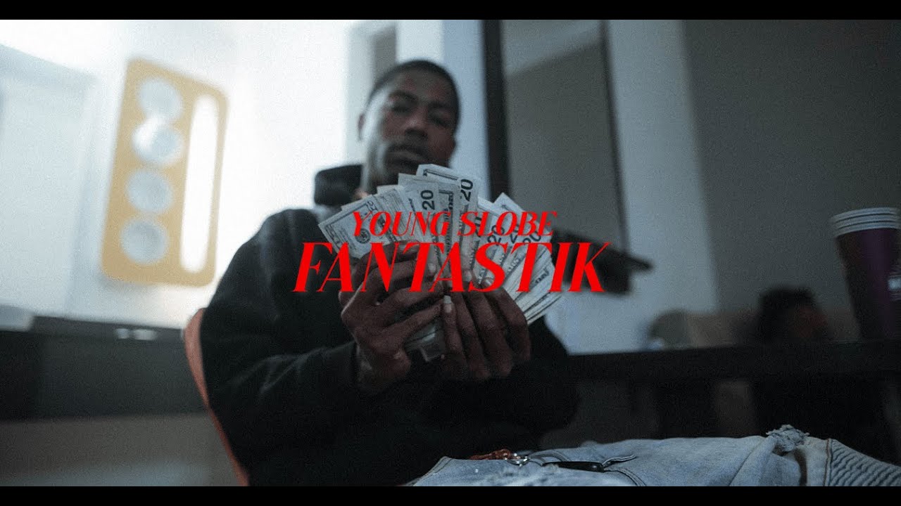 Young Slo-Be - Fantastik (Official Music Video) Shot by #SKIIIMOBB