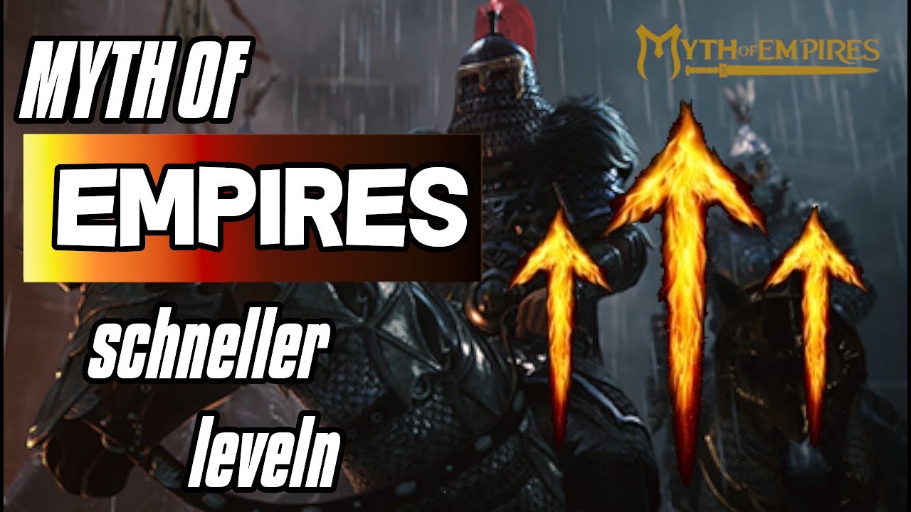 Myth of Empires | Deutsch | ☝️ Schnell leveln ☝️ | Tutorial | GUIDE | Tipps & Tricks
