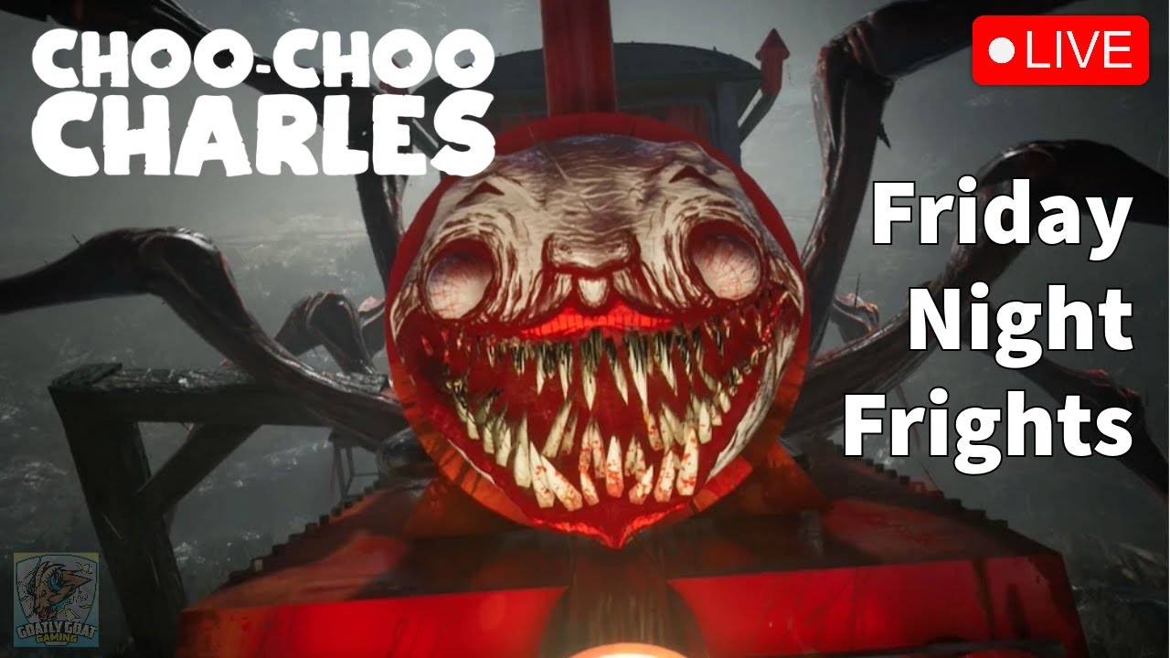 Escaping Choo Choo Charles w/ Goatly Goat - LIVE!